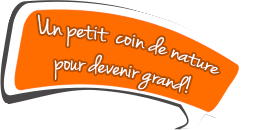 Un petit coin de paradis pour devenir grand !